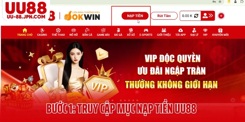 Bước 1: Truy cập mục nạp tiền UU88
