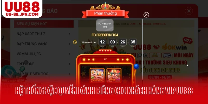 Hệ thống đặc quyền dành riêng cho khách hàng VIP UU88